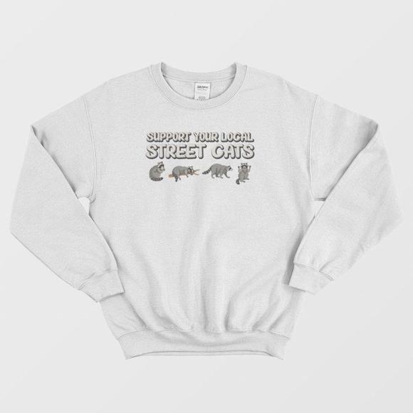 Tops - Support Your Local Street Cats Sweatshirt
